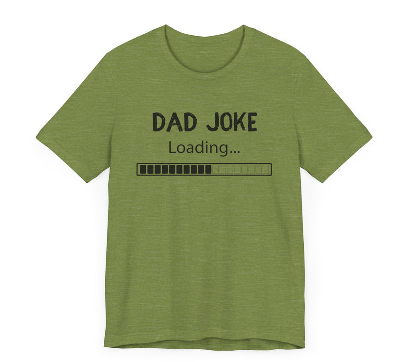 Dad Joke Loading: Prepare for Laughter