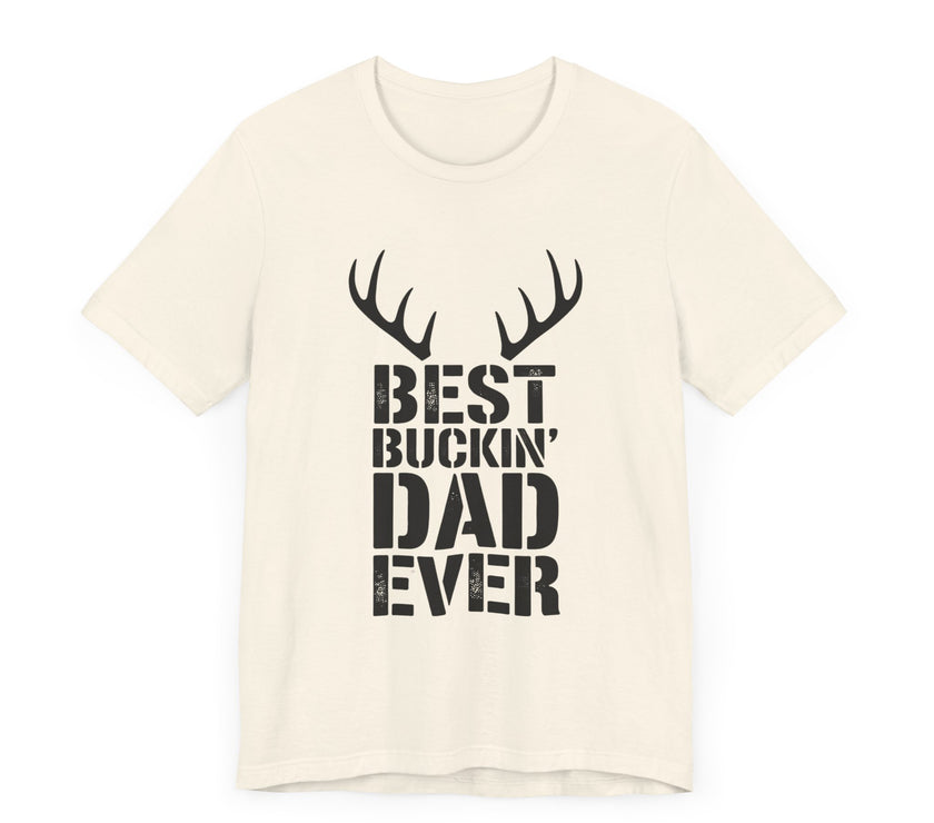 Best Buckin' Dad Ever: Antlered and Awesome