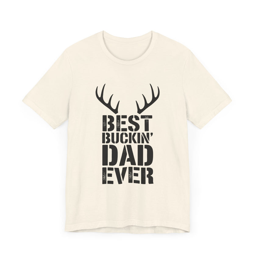 Best Buckin' Dad Ever: Antlered and Awesome