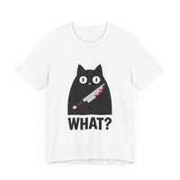 What? - Funny Black Cat with Knife T-Shirt