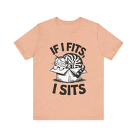 If I Fits I Sits - Funny Cat T-shirt