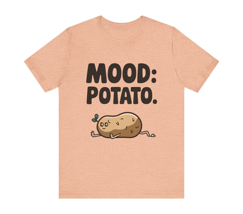 Mood Potato - Lazy Couch Potato Humor T-Shirt