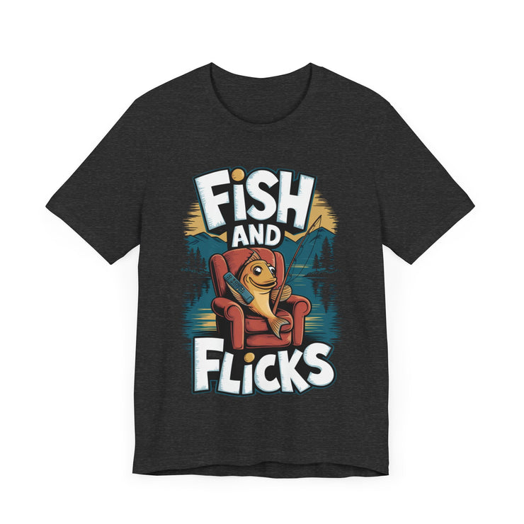 Fish and Flicks - Funny Fishing and Movie Lover T-Shirt