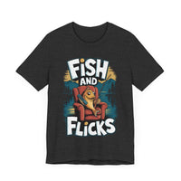 Fish and Flicks - Funny Fishing and Movie Lover T-Shirt