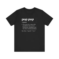 Pop Pop Definition: The Legendary Grandpa T-Shirt