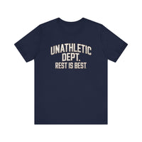 "Unathletic Dept. Rest is Best" Lazy Day T-Shirt