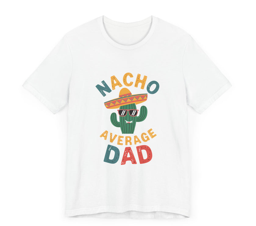 Nacho Average Dad: Serving Up Cool Vibes