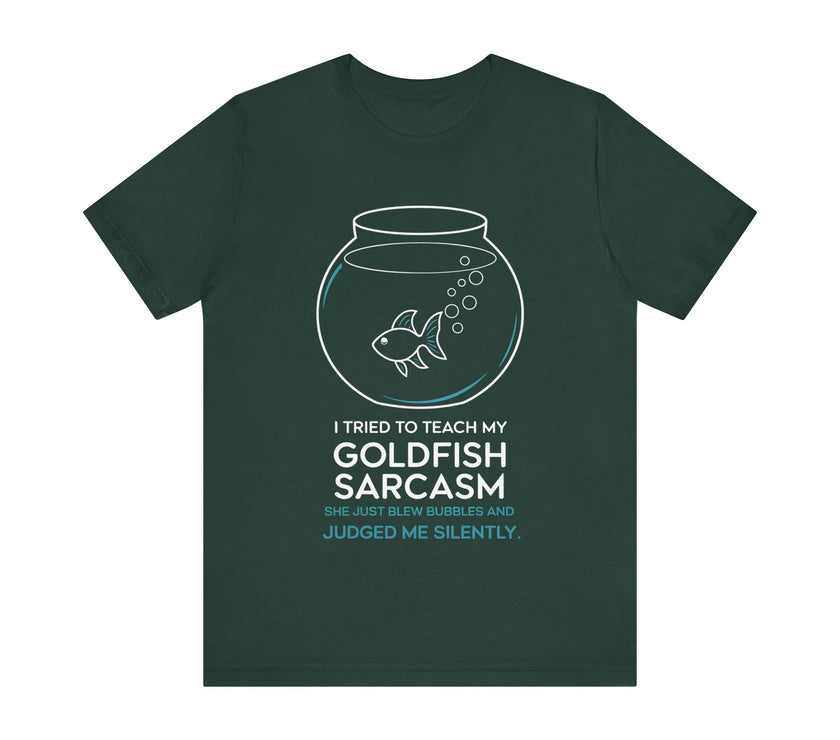 Funny Goldfish Sarcasm T-Shirt – Humorous Pet Lover Minimalist Tee