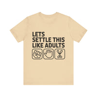 Let’s Settle This Like Adults - Funny Rock Paper Scissors T-Shirt