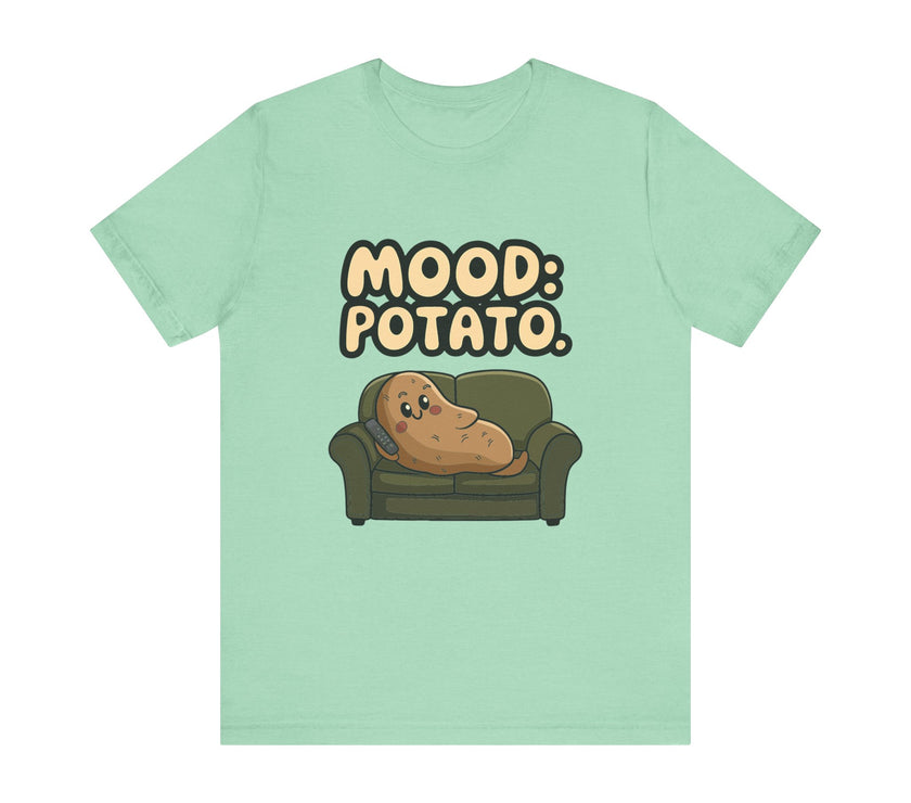 Mood Potato: Couch Potato Lazy Humor T-Shirt