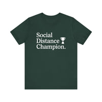 Social Distance Champion - Funny Introvert T-Shirt