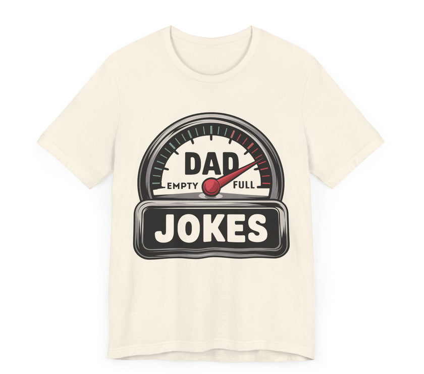 Dad Jokes Speedometer - Funny Father’s Day Gift T-Shirt