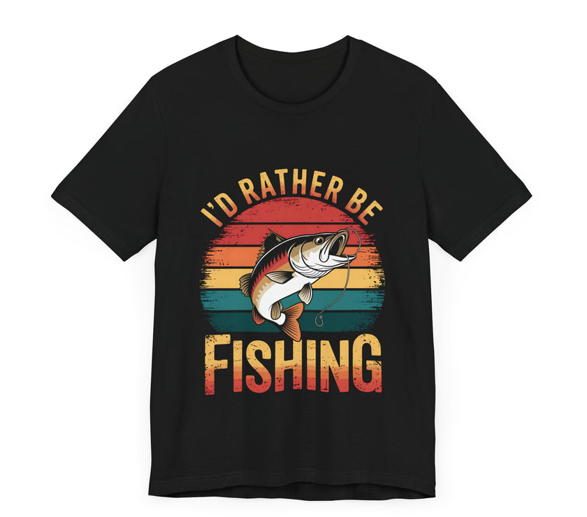 I'd Rather Be Fishing T-Shirt - Retro Fisherman Design