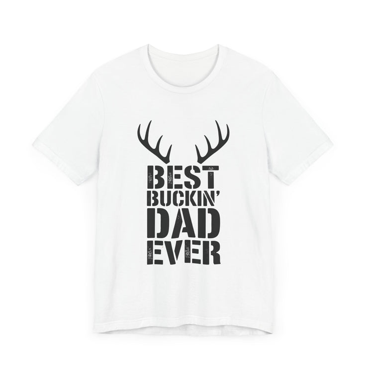 Best Buckin' Dad Ever: Antlered and Awesome