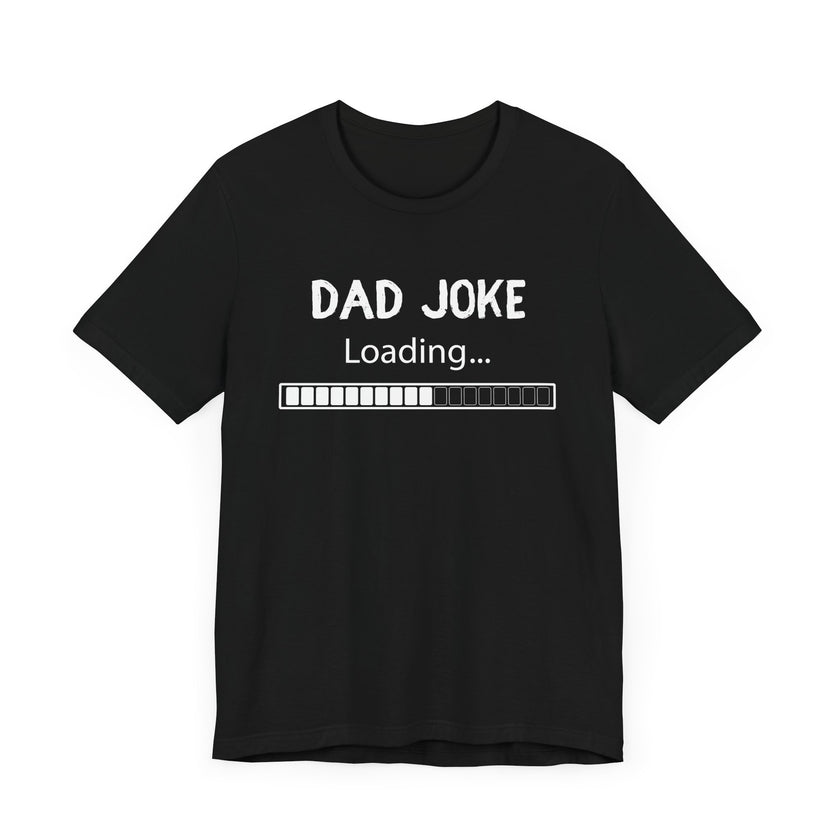 Dad Joke Loading: Prepare for Laughter