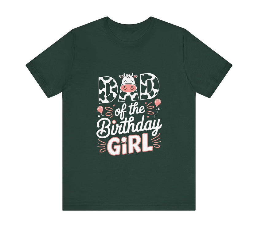 Dad of the Birthday Girl - Cow-Themed Design