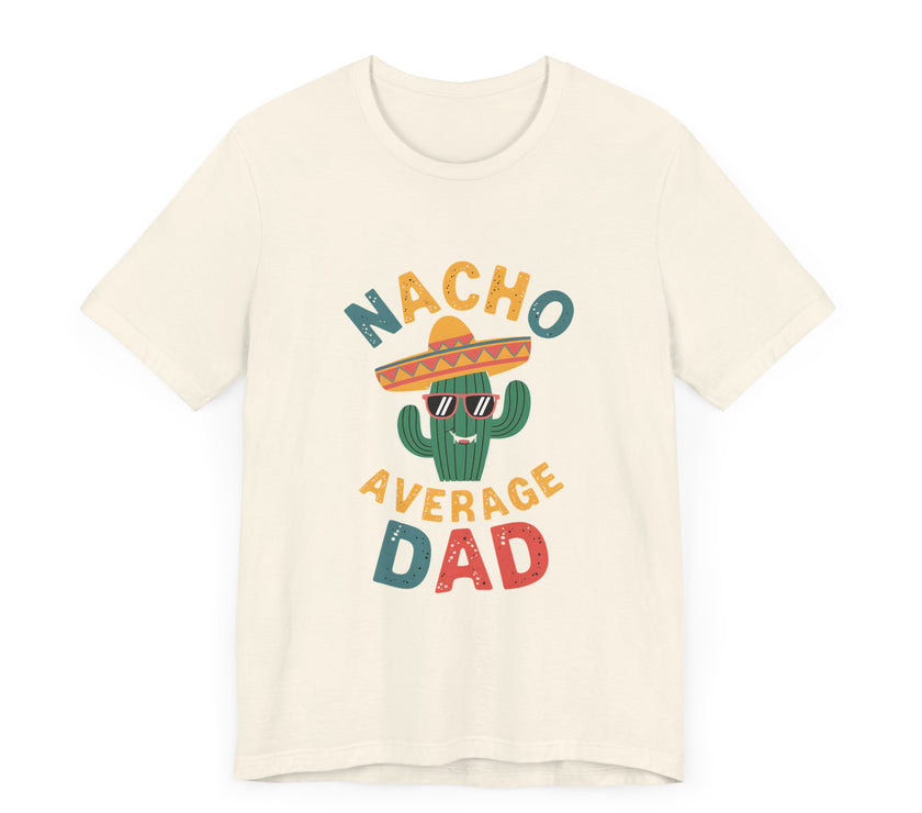 Nacho Average Dad: Serving Up Cool Vibes