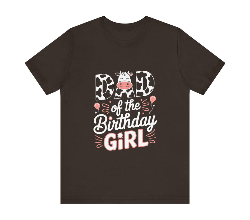 Dad of the Birthday Girl - Cow-Themed Design