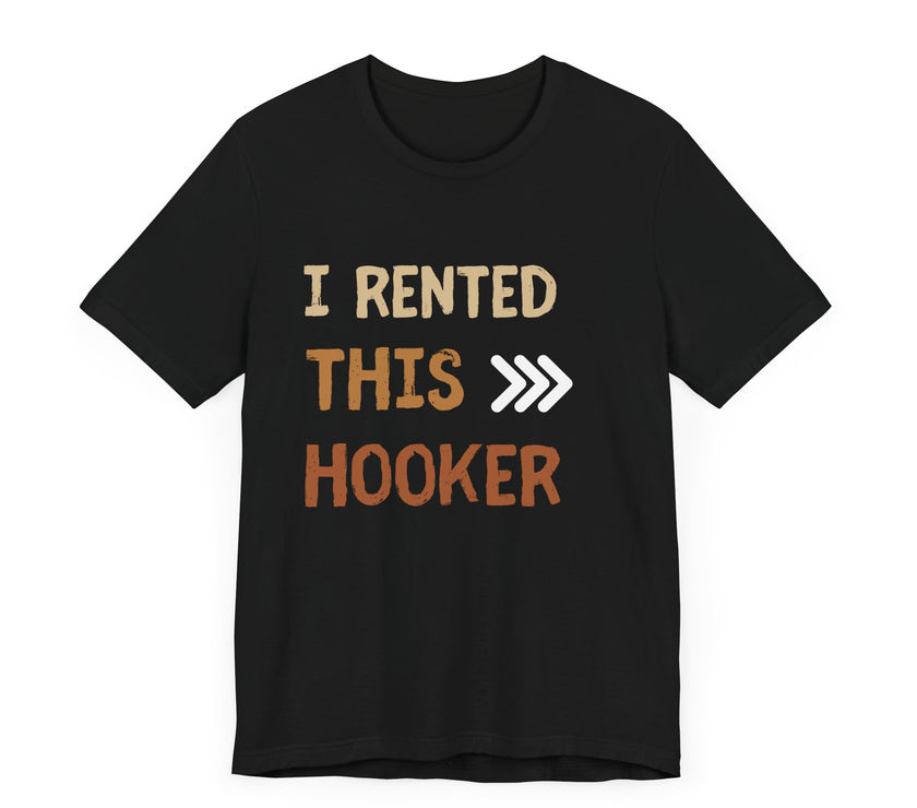 I Rented This Hooker: A Reel Fun Fishing Tale!