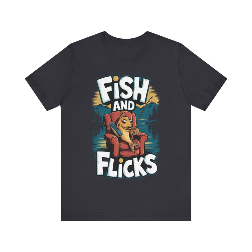 Fish and Flicks - Funny Fishing and Movie Lover T-Shirt