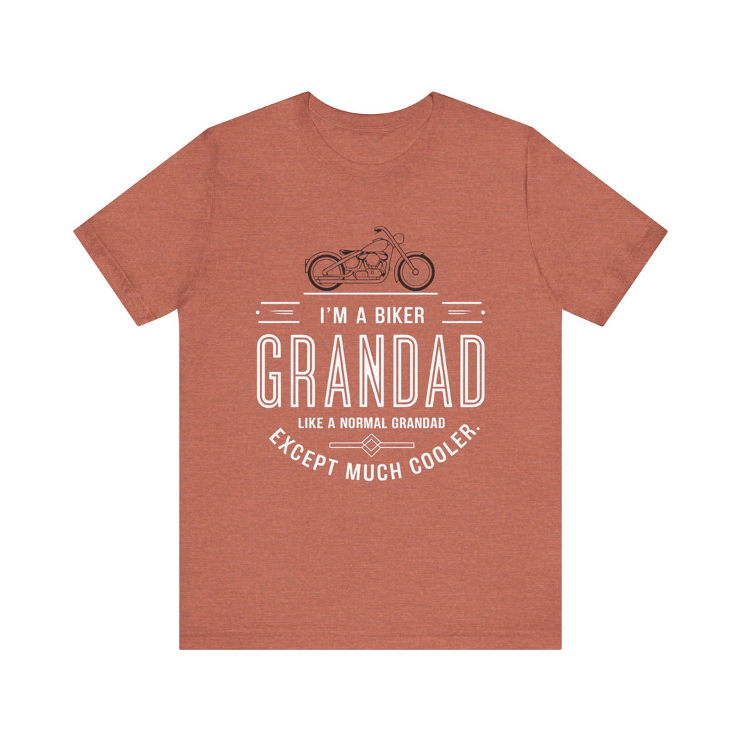 I’m a Biker Grandad - Like a Normal Grandad, Except Much Cooler T-Shirt