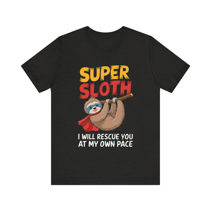 "Super Sloth" Funny Rescue T-Shirt