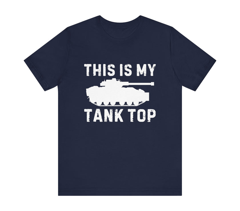 "This Is My Tank Top" Funny T-Shirt