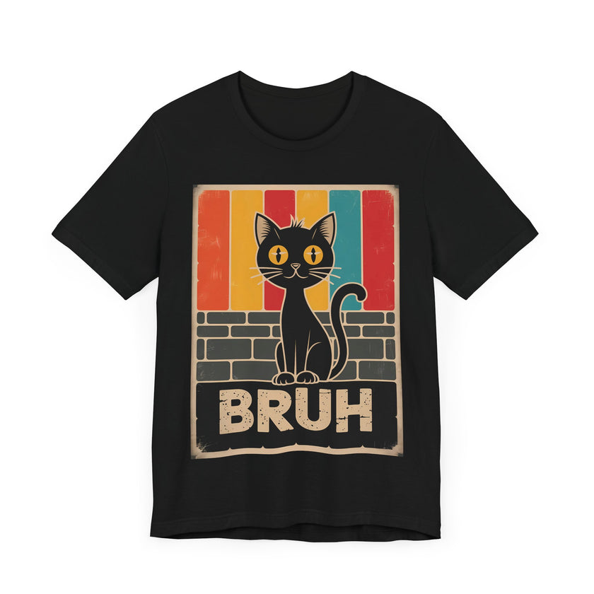 BRUH - Funny Black Cat T-Shirt