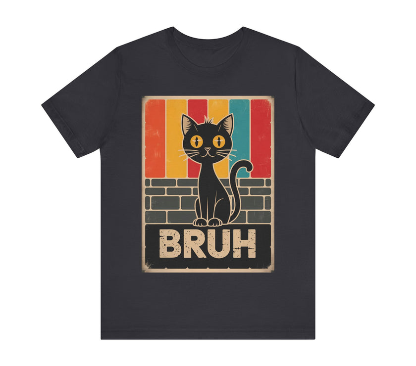 BRUH - Funny Black Cat T-Shirt