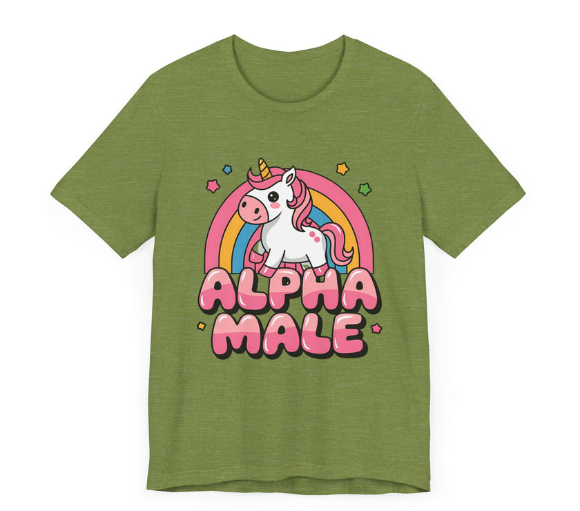 Alpha Male: Unicorn Edition - Funny and Unique T-Shirt