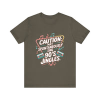 Caution May Spontaneously Sing 90's Jingles - Funny Retro T-Shirt