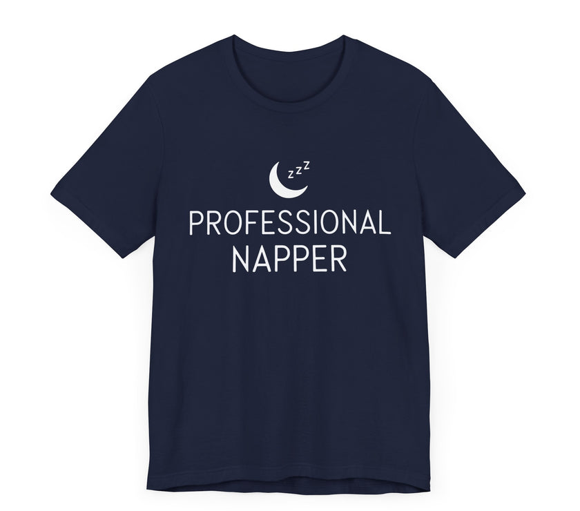 "Professional Napper" T-Shirt