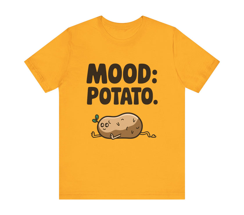 Mood Potato - Lazy Couch Potato Humor T-Shirt