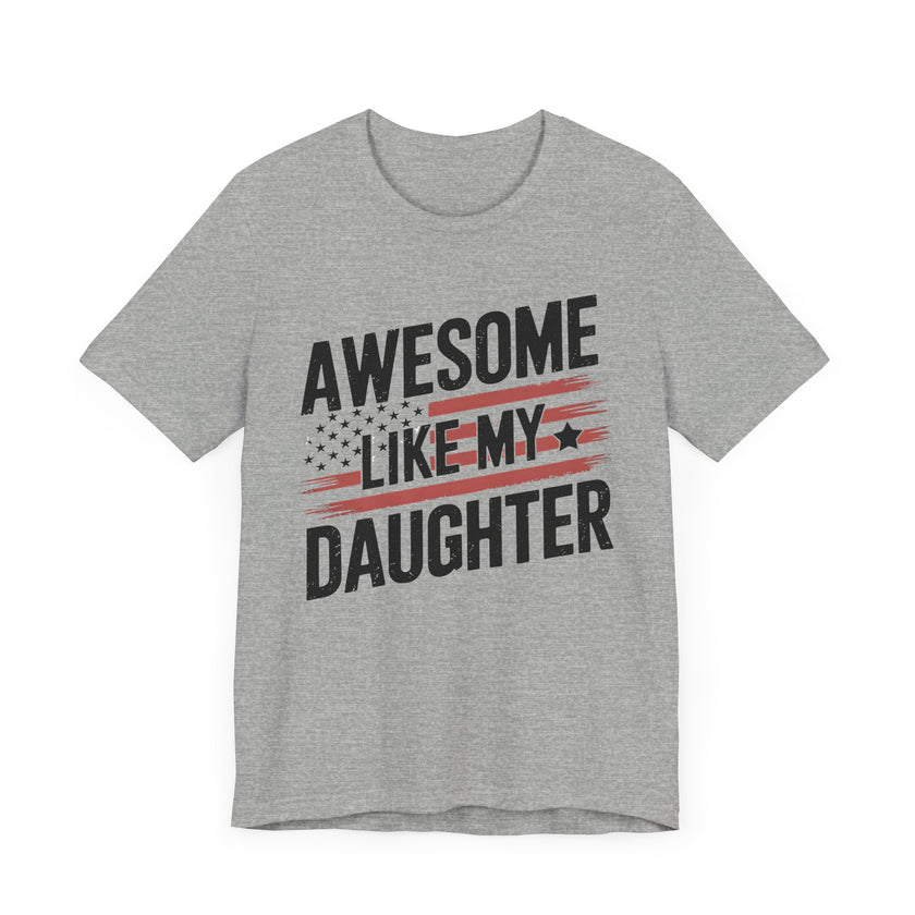 Awesome Like My Daughter: Distressed USA Flag Design T-shirt