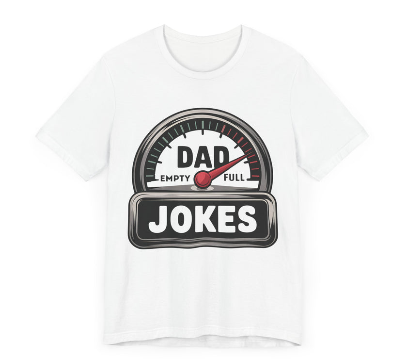 Dad Jokes Speedometer - Funny Father’s Day Gift T-Shirt