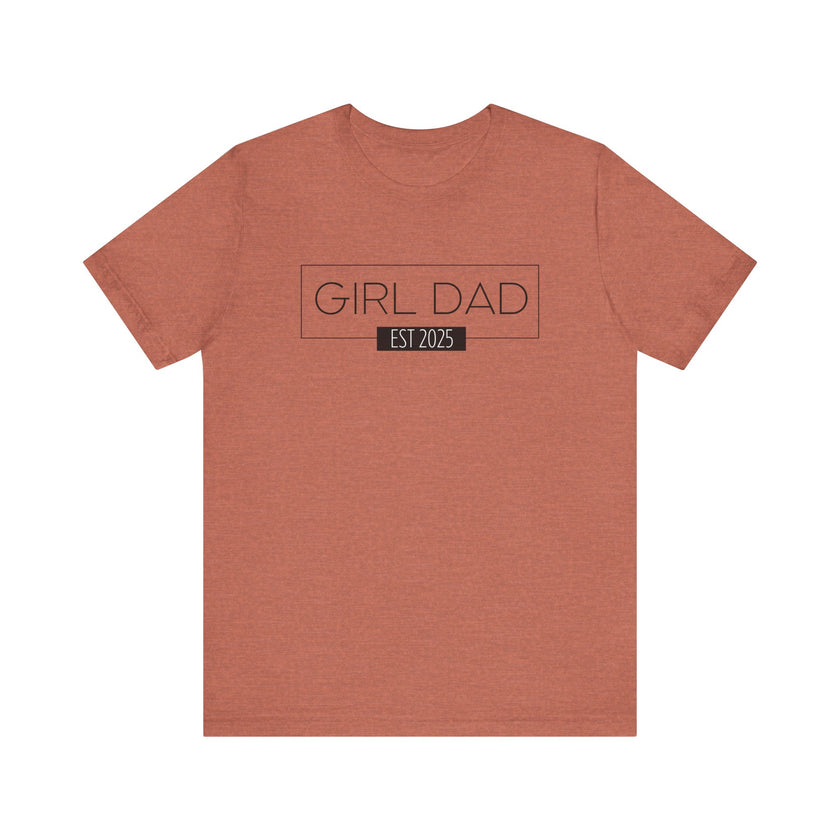 Girl Dad - ESTD. 2025 - New Dad T-shirt