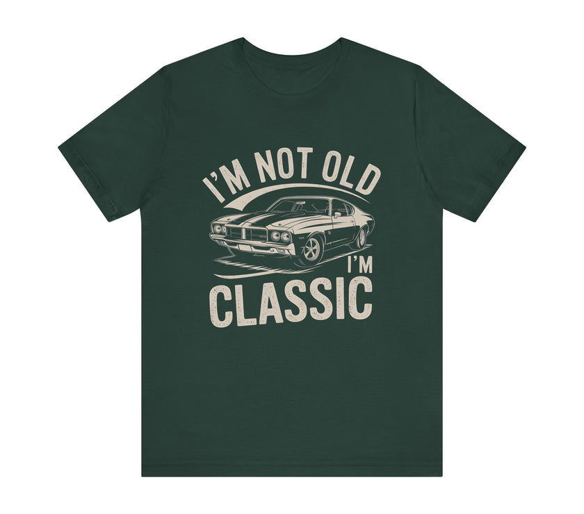 "I'm Not Old, I'm Classic" Vintage Car T-Shirt