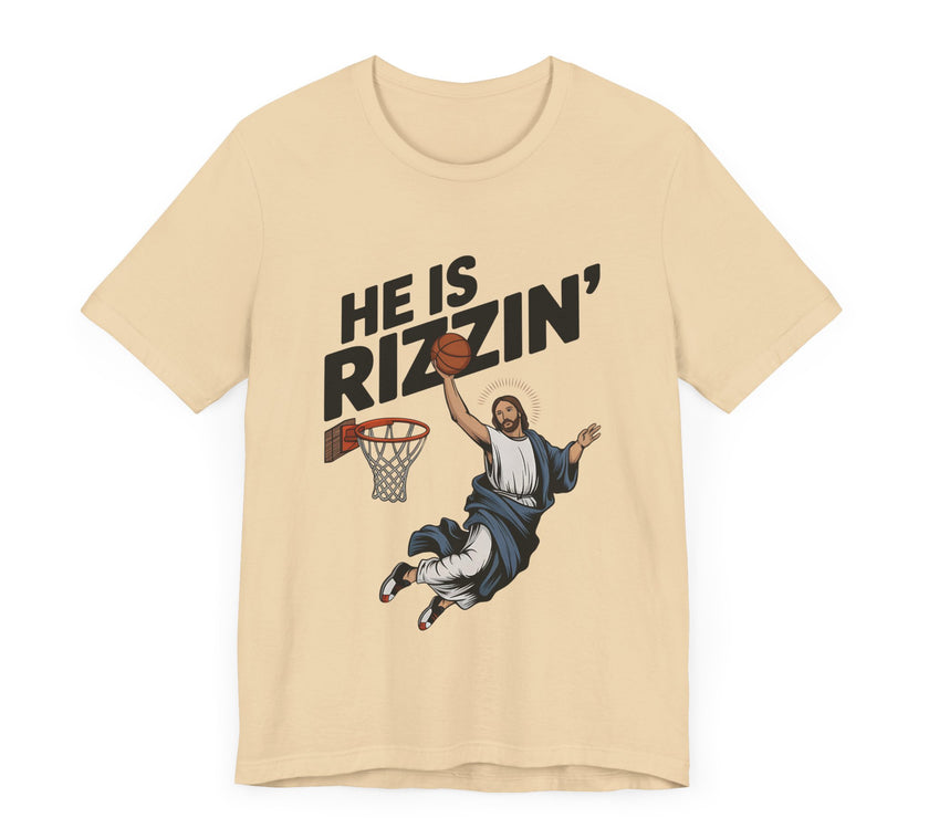 He’s Rizzin’ - Funny Jesus Basketball T-Shirt