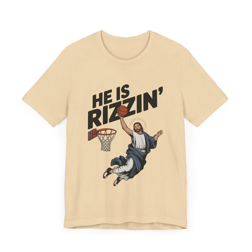 He’s Rizzin’ - Funny Jesus Basketball T-Shirt