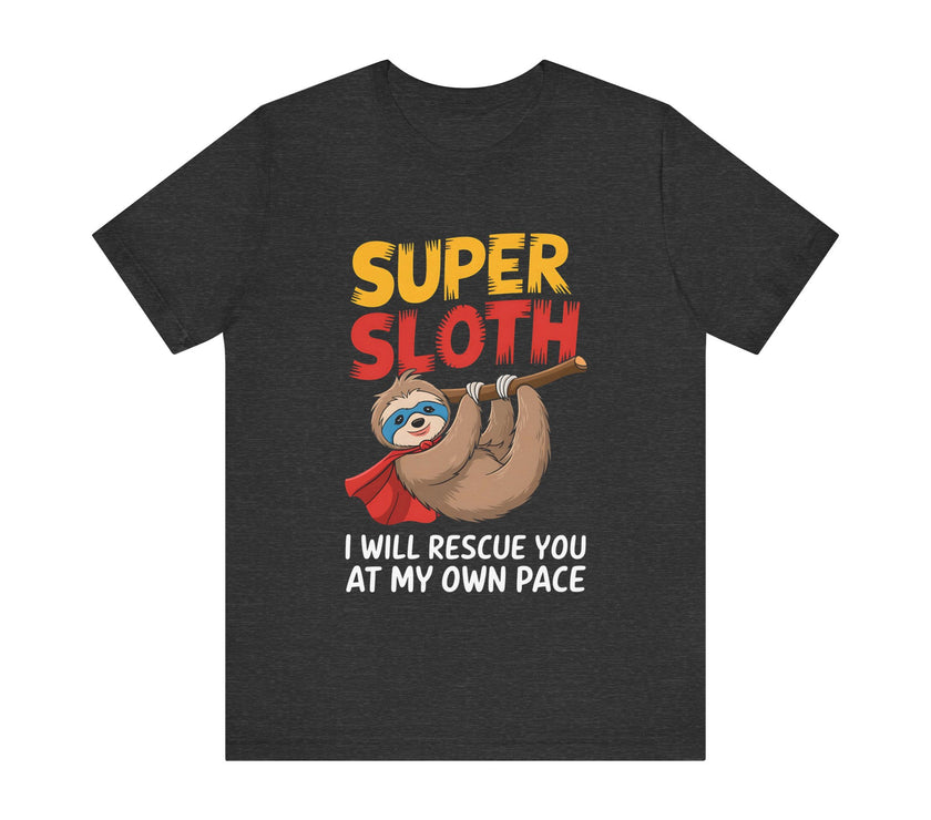 "Super Sloth" Funny Rescue T-Shirt