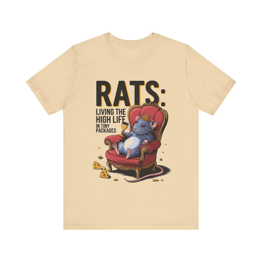 Rats: Living the High Life in Tiny Packages - Funny Rodent Lovers T-Shirt