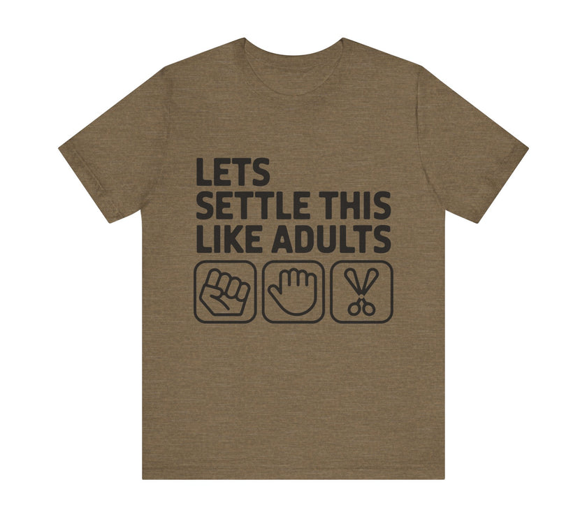 Let’s Settle This Like Adults - Funny Rock Paper Scissors T-Shirt