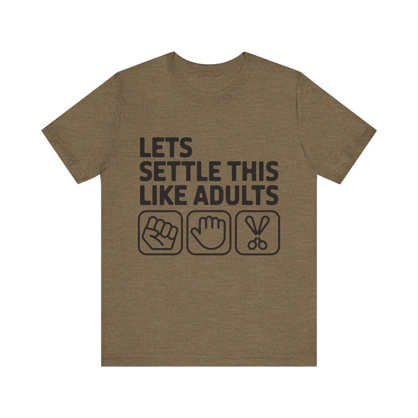 Let’s Settle This Like Adults - Funny Rock Paper Scissors T-Shirt