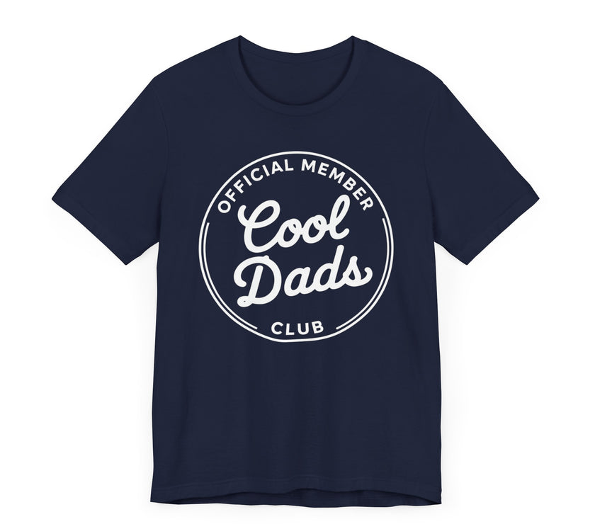 Official Member Cool Dads Club: Certified Dad Status