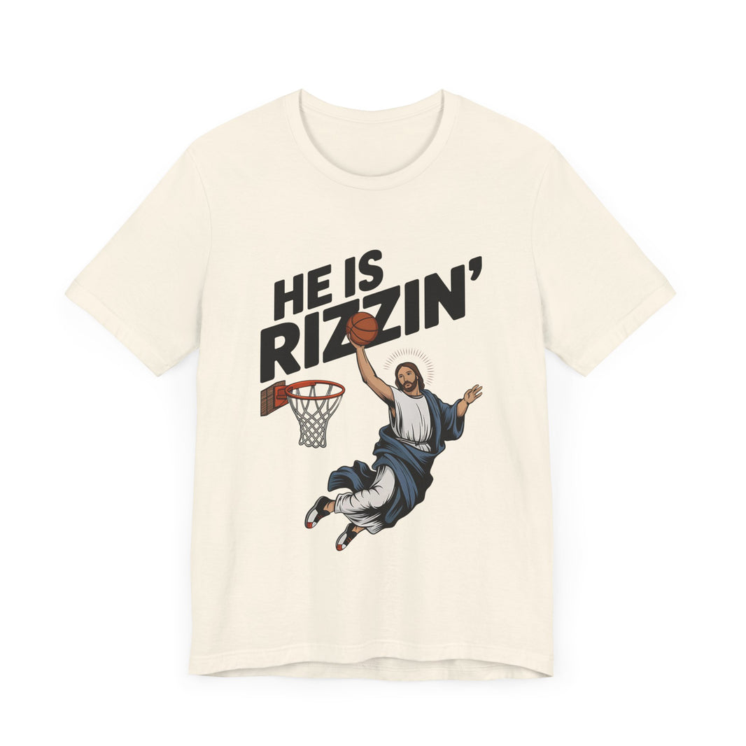 He’s Rizzin’ - Funny Jesus Basketball T-Shirt