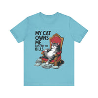 My Cat Owns Me, I Just Pay the Bills - Funny Black Cat T-shirt