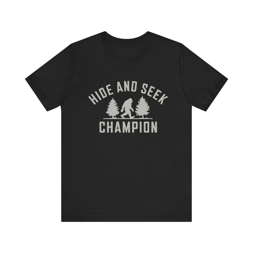 Bigfoot "Hide and Seek Champion" - Funny Sasquatch T-Shirt