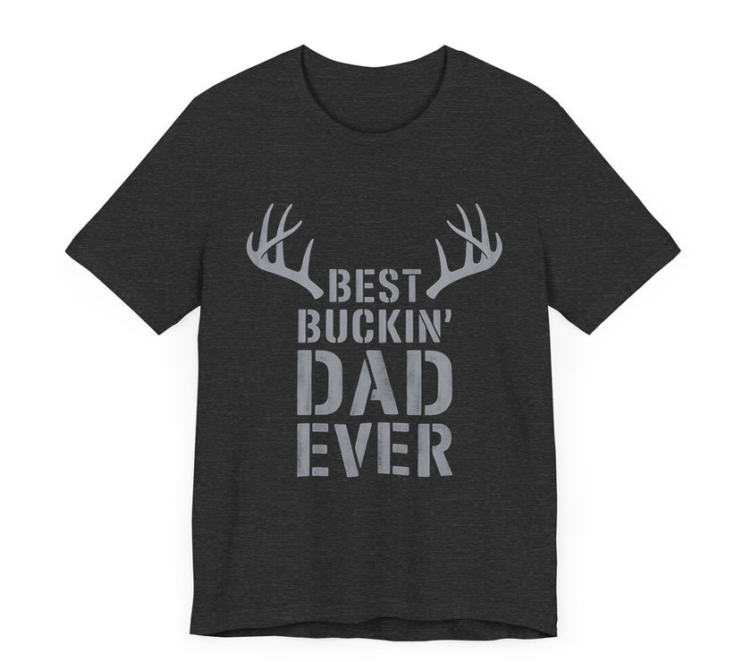 Best Buckin' Dad Ever: Antlered and Awesome