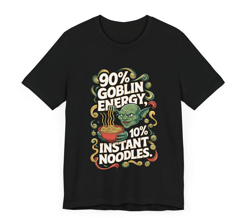 "90% Goblin Energy, 10% Instant Noodles" Quirky T-Shirt