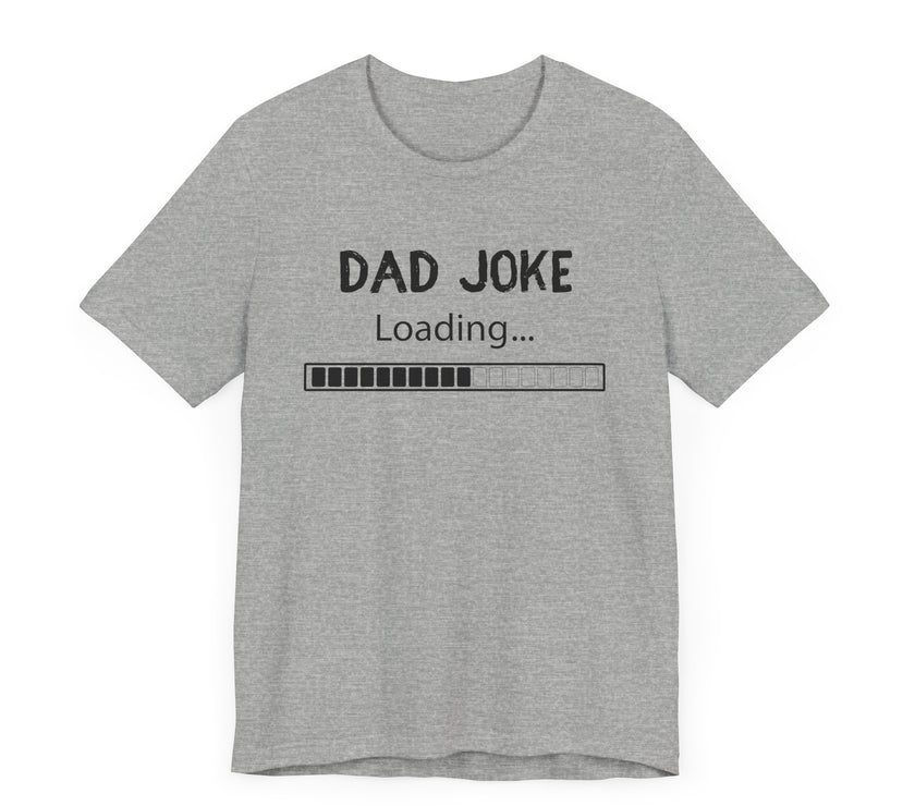 Dad Joke Loading: Prepare for Laughter